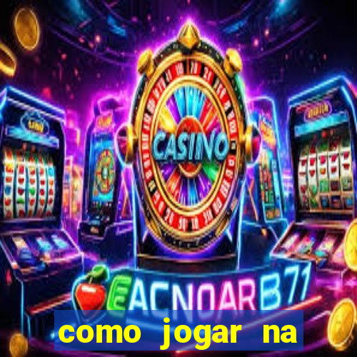 como jogar na roleta cassino