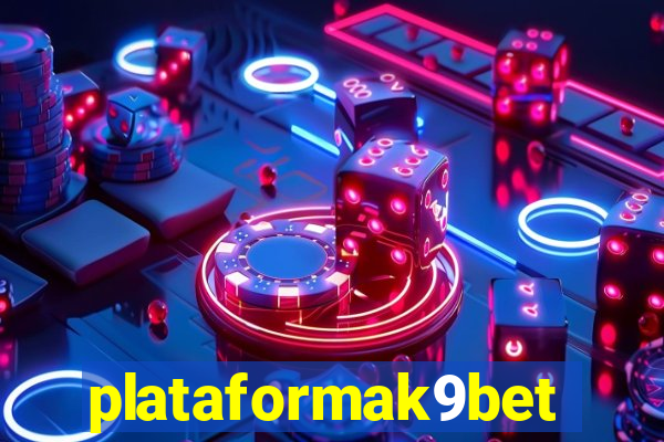 plataformak9bet