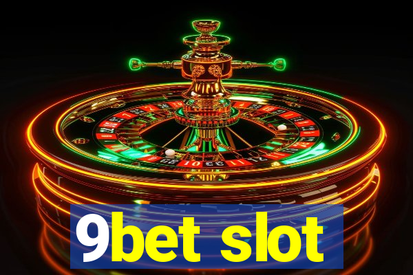 9bet slot