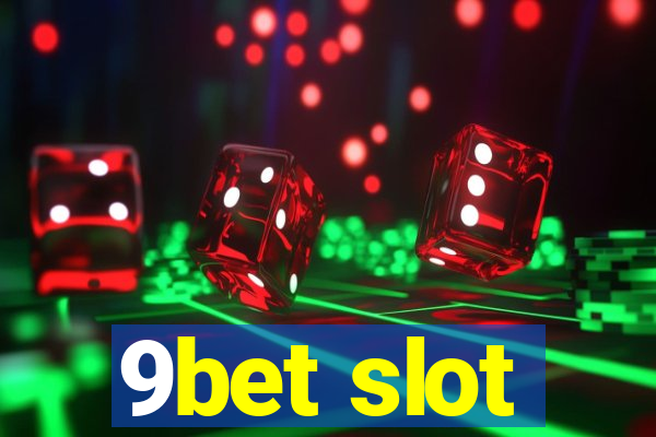 9bet slot