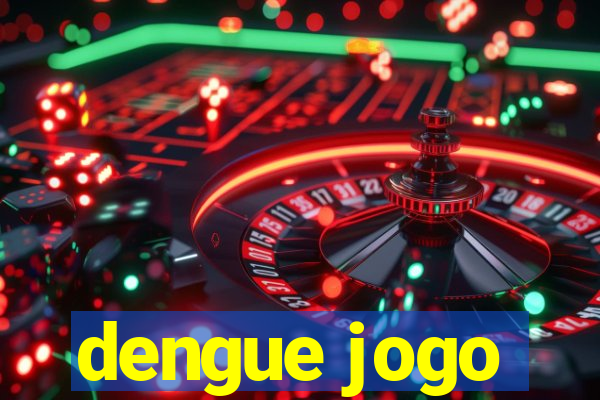 dengue jogo