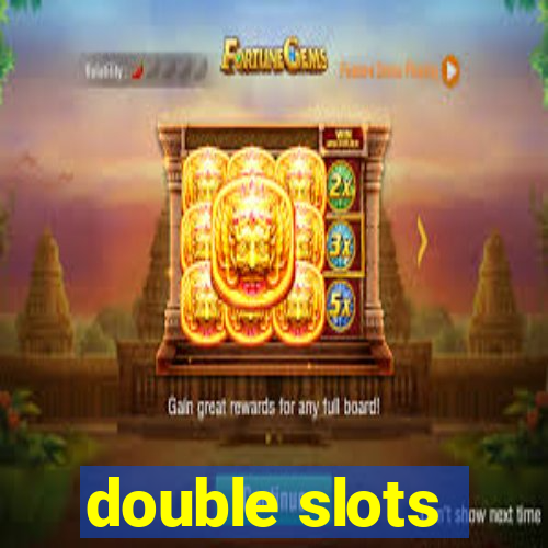 double slots