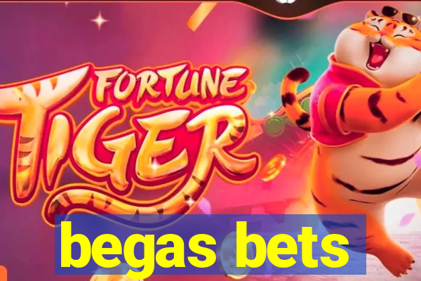 begas bets