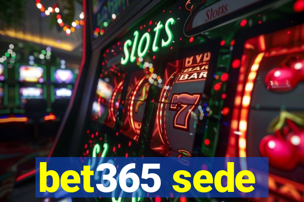 bet365 sede