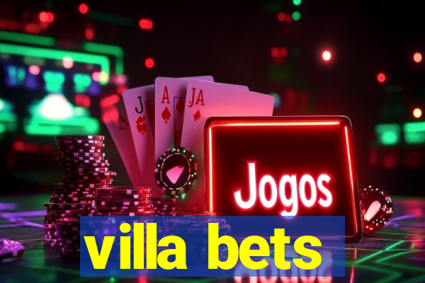 villa bets