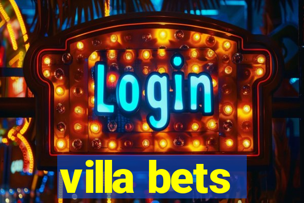 villa bets