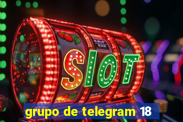 grupo de telegram 18