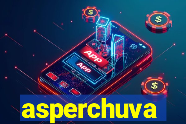 asperchuva