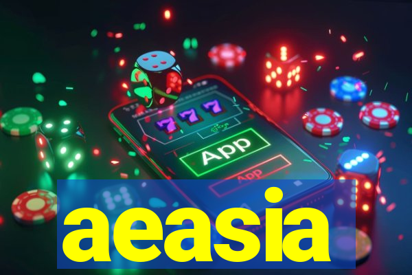 aeasia