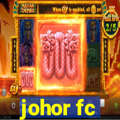 johor fc