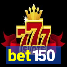 bet150