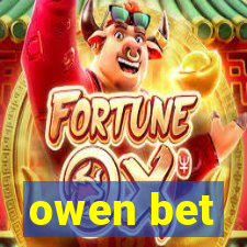 owen bet