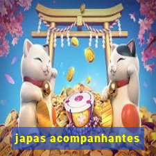 japas acompanhantes