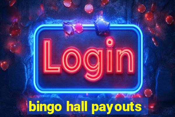 bingo hall payouts