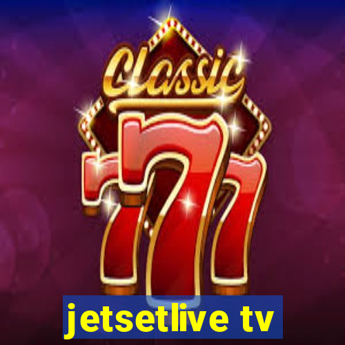 jetsetlive tv