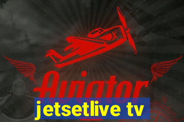 jetsetlive tv