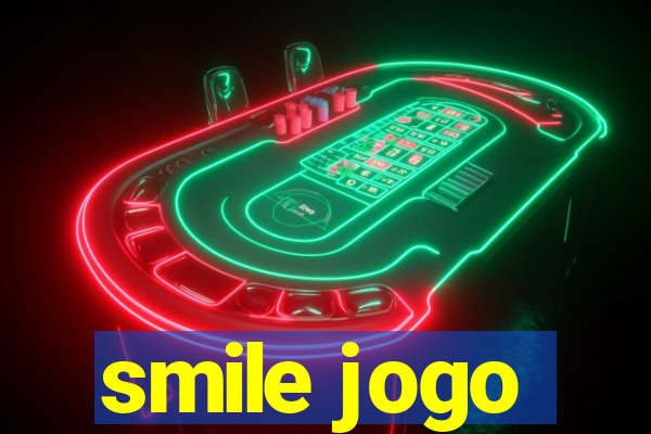 smile jogo