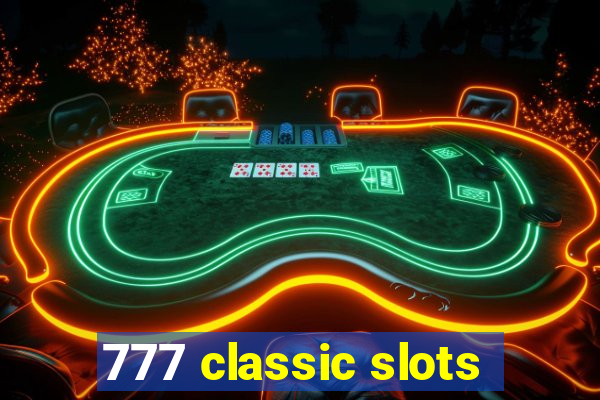 777 classic slots