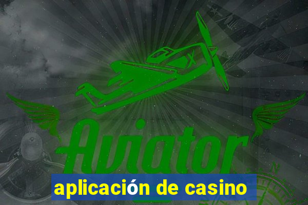 aplicación de casino