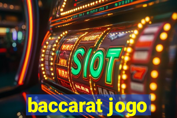 baccarat jogo