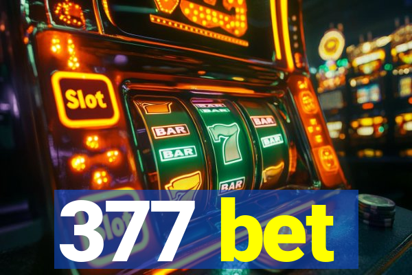 377 bet