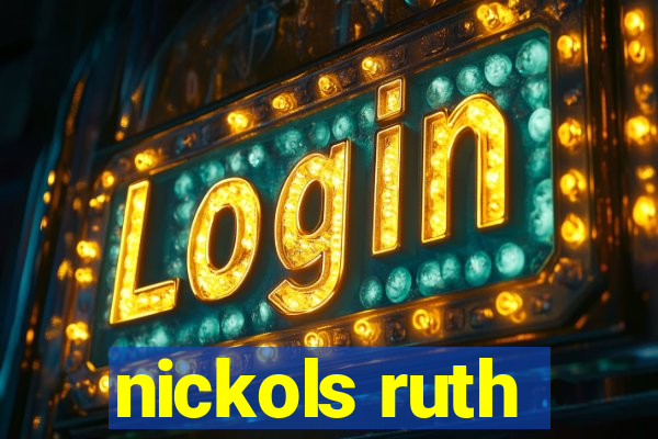 nickols ruth