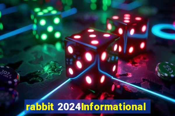 rabbit 2024Informational