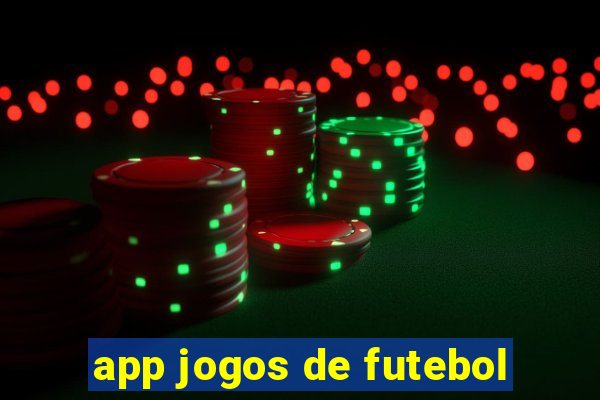 app jogos de futebol