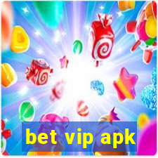 bet vip apk