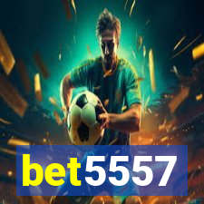 bet5557