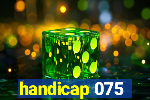 handicap 075