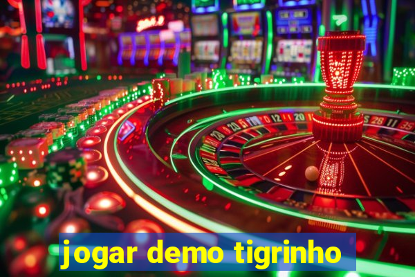 jogar demo tigrinho