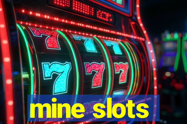 mine slots