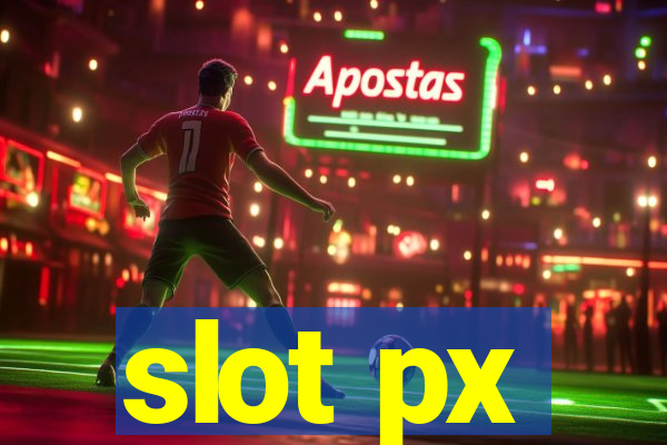 slot px