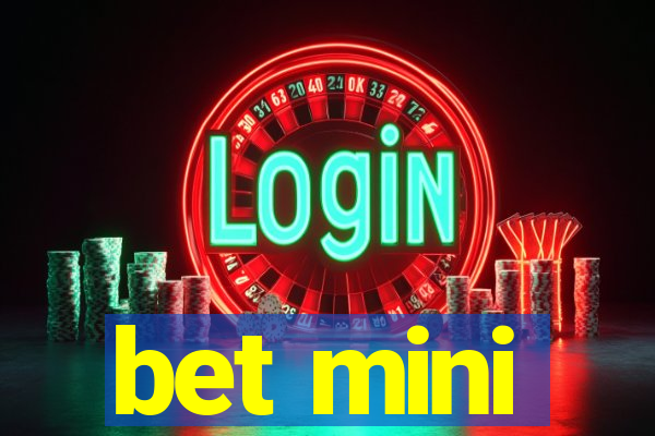 bet mini