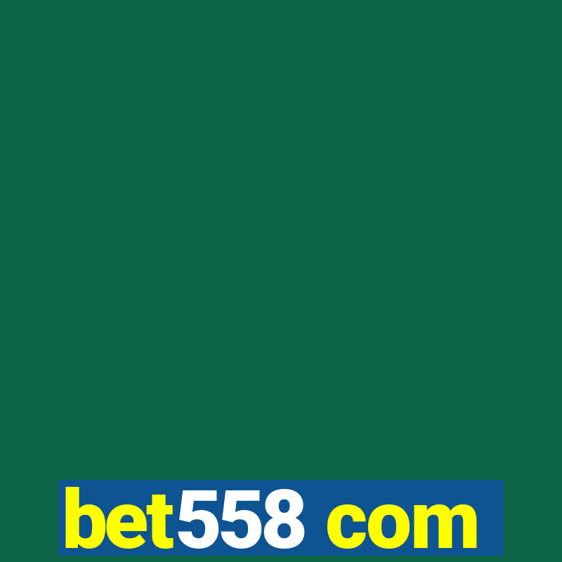 bet558 com