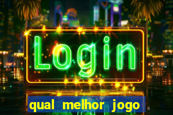 qual melhor jogo que ganha dinheiro de verdade