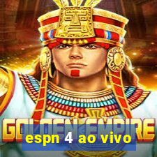 espn 4 ao vivo