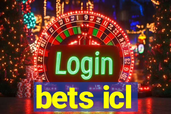 bets icl