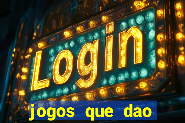 jogos que dao dinheiro online