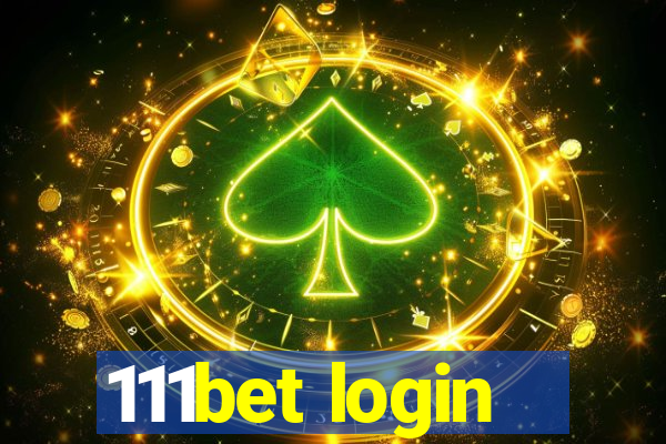 111bet login