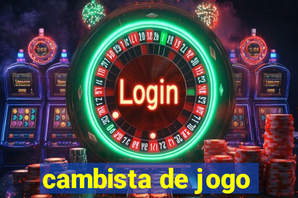 cambista de jogo