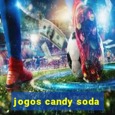 jogos candy soda