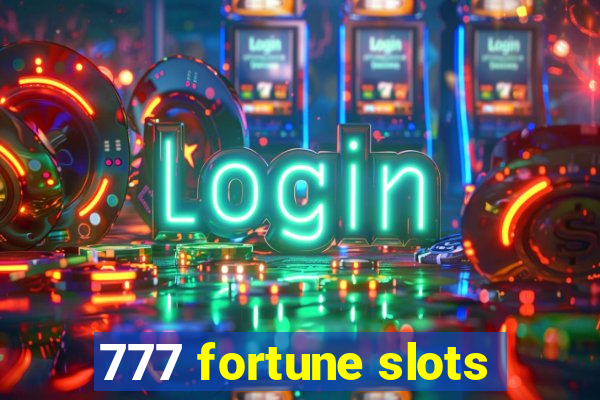 777 fortune slots