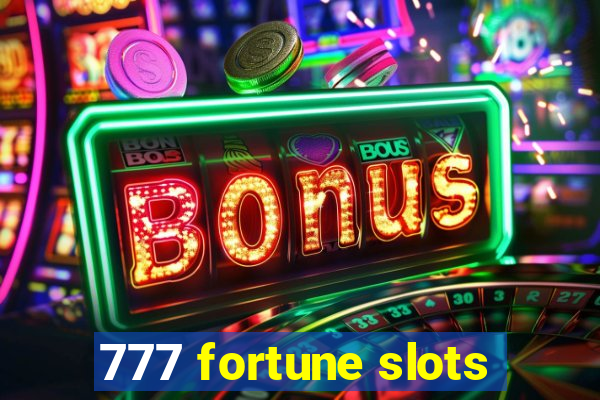 777 fortune slots