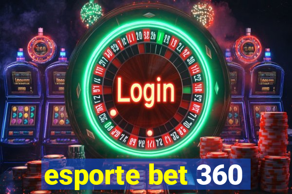 esporte bet 360