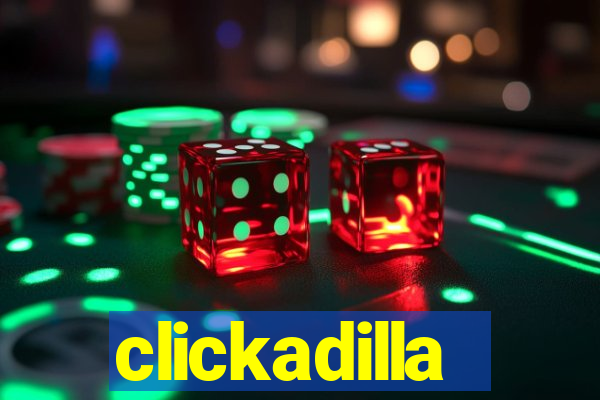 clickadilla