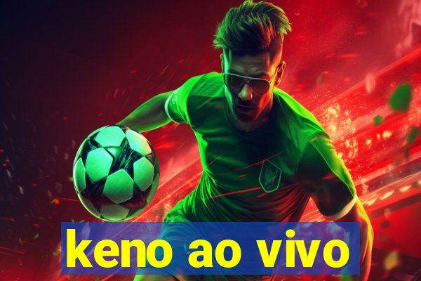 keno ao vivo