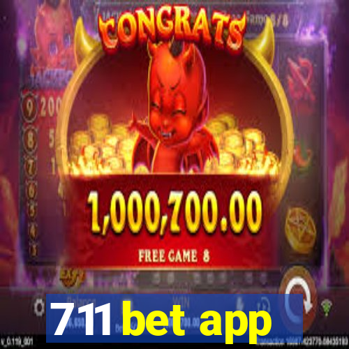 711 bet app