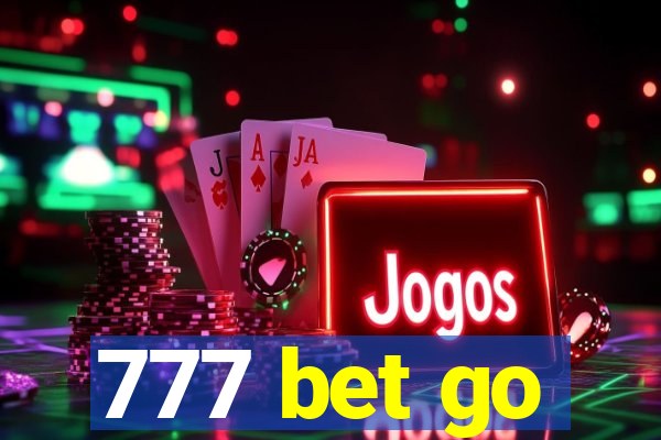 777 bet go